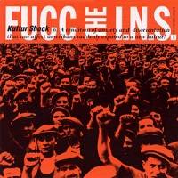 Fucc the I.N.S.